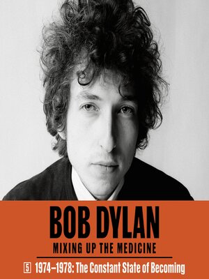cover image of Bob Dylan: Mixing Up the Medicine, Volume 5